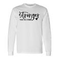 Stronger Than The Storm Inspirational Motivational Quotes Long Sleeve T-Shirt Gifts ideas