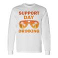 Support Day Drinking Summer Beach Vacation Long Sleeve T-Shirt Gifts ideas