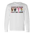 Thoughts And Prayers Vote Policy And Change Equality Rights Long Sleeve T-Shirt Gifts ideas