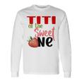 Titi The Sweet One Strawberry Birthday Family Party Long Sleeve T-Shirt Gifts ideas