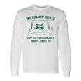 My Tummy Hurts But I'm Being Really Brave Raccoon Long Sleeve T-Shirt Gifts ideas