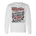 Never Underestimate Batchelor Family Name Long Sleeve T-Shirt Gifts ideas