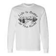 Vintage Retro Life Is Better At The River Long Sleeve T-Shirt Gifts ideas