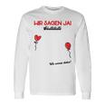 Wir Sagen Ja Wedding Guest Book Guest List Polter Wedding Langarmshirts Geschenkideen