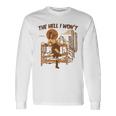 The He I Won't Sassy Cowgirl Western Country Long Sleeve T-Shirt Gifts ideas