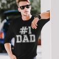1 Dad Best Dad Fathers Day Number One Dad Long Sleeve T-Shirt Gifts for Him