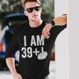 I Am 39 Plus Middle Finger 40Th Birthday Langarmshirts Geschenke für Ihn