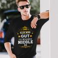 Alles Wird Gut Denn Jetzt Ist Nicole Da Slogan Langarmshirts Geschenke für Ihn