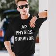 Ap PhysicsHigh School Ap Class Survivor Long Sleeve T-Shirt Gifts for Him