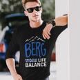 Berg Life Balance Langarmshirts Geschenke für Ihn