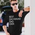 Best Dachshund Dad Ever Teckel Dachshund Papa Langarmshirts Geschenke für Ihn