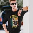 Best Dog French Bulldog Dad Ever For Father's Day Long Sleeve T-Shirt Gifts for Him