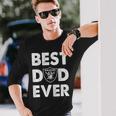 Bestraidersdadever Long Sleeve T-Shirt Gifts for Him
