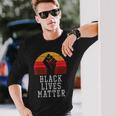 Black Lives Matter Raised Fist Melanin African History Pride Long Sleeve T-Shirt Gifts for Him