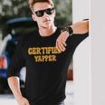 Certified Yapper I Love Yapping For Professional Yappers Long Sleeve T-Shirt Gifts for Him