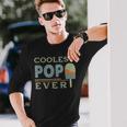 The Coolest Pop Best Dad Ever Vintage Father's Day Long Sleeve T-Shirt Gifts for Him
