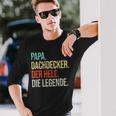 Dachdecker Papa Legendeaterintage Spruch Langarmshirts Geschenke für Ihn