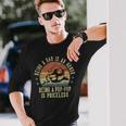 Being A Dad Is An Honor Being A Pop-Pop Is Priceless Poppop Long Sleeve T-Shirt Gifts for Him