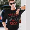 This Dad Has Rizz Fathers Day Viral Meme W Rizz Pun Long Sleeve T-Shirt Gifts for Him
