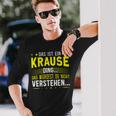 Das Ist Ein Krause Das Ist Ein Krause Ding Langarmshirts Geschenke für Ihn