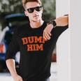 Dump Him Meme-Anti Boyfriend-Humor Couple Long Sleeve T-Shirt Gifts for Him
