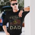 My Favorite Softball Player Calls Me Dad Father's Day Daddy Long Sleeve T-Shirt Gifts for Him