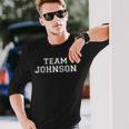 Family Sports Team Johnson Last Name Johnson Long Sleeve T-Shirt Gifts for Him