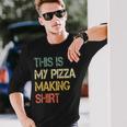 Love Pizza Making Party Chef Pizzaologist Pizza Maker Long Sleeve T-Shirt Gifts for Him