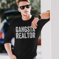 Gangsta Realtor Broker Real Estate Agent Long Sleeve T-Shirt Gifts for Him