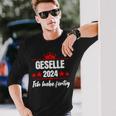 Geselle 2024 Ich Habe Fertig Gesellenprüfung Langarmshirts Geschenke für Ihn