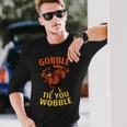 Gobble Til You Wobble Dabbing Turkey Thanksgiving Day Long Sleeve T-Shirt Gifts for Him