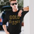 Gold Digger Langarmshirts Geschenke für Ihn