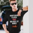 Hauptsache Fleischesser Meat Der Rest Ist Wurst Langarmshirts Geschenke für Ihn