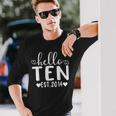 Hello Ten Est 2014 10 Years Old 10Th Birthday For Girls Boys Long Sleeve T-Shirt Gifts for Him