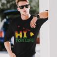 Hi For Life Rasta Hawaii Island Rastafari Reggae Long Sleeve T-Shirt Gifts for Him