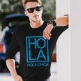 Hola Chica Novelty Minimalist Typography Spanish Hello Long Sleeve T-Shirt Gifts for Him