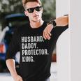 Husband Daddy Protector King Fathers Day Long Sleeve T-Shirt Gifts for Him