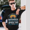 Ich Kann Nicht Skifahren Ich Bin Wegen Apres Ski Hier Langarmshirts Geschenke für Ihn