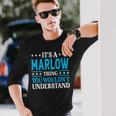 It's A Marlow Thing Surname Family Last Name Marlow Long Sleeve T-Shirt Gifts for Him