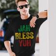 Jah Bless Yuh Patois Jamaican Slang Long Sleeve T-Shirt Gifts for Him