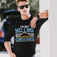 Lacrosse Coach Lax Sticks Coach Voice Long Sleeve T-Shirt Gifts for Him