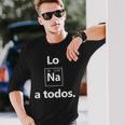 Los Sodio A Todos Los Odio A Todos Lo Na Graciosa Química Camiseta de manga larga Regalos para él