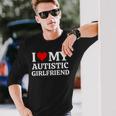 I Love My Autistic Girlfriends Gf Love My Girlfriends Gf Long Sleeve T-Shirt Gifts for Him