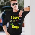 I Love BugsLong Sleeve T-Shirt Gifts for Him