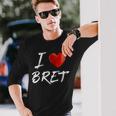 I Love Heart Bret Family NameLong Sleeve T-Shirt Gifts for Him