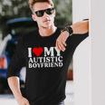 I Love My Hot Autistic Boyfriend I Heart My Autistic Bf Long Sleeve T-Shirt Gifts for Him