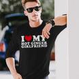 I Love My Hot Ginger Girlfriend I Love My Ginger Girlfriend Long Sleeve T-Shirt Gifts for Him