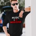 Music Is My Medicine Typography Music Lover Quote Long Sleeve T-Shirt Gifts for Him