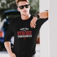 Nice Try Stroke But I'm Still Here T-shirt à manches longues Cadeaux pour lui