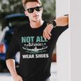 Not All Athletes Wear Shoes Long Sleeve T-Shirt Gifts for Him